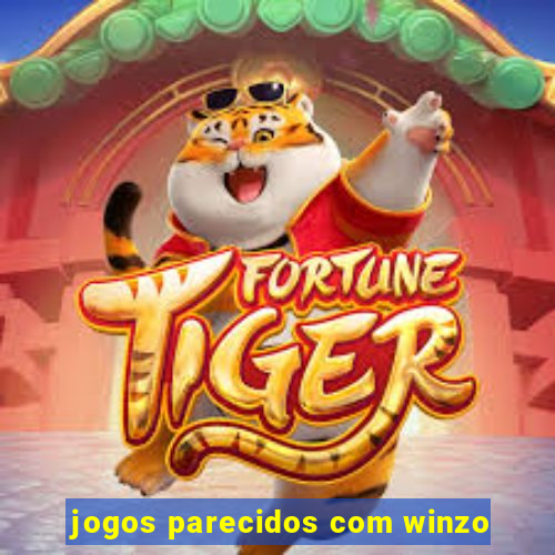 jogos parecidos com winzo